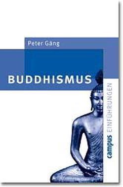Buddhismus von Gäng,  Peter