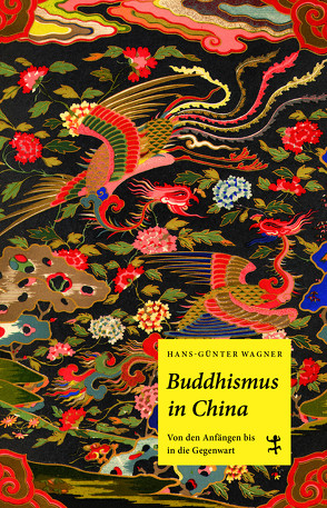 Buddhismus in China von Wagner,  Hans-Günter