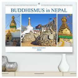 BUDDHISMUS in NEPAL, Klöster und Kultstätten (hochwertiger Premium Wandkalender 2024 DIN A2 quer), Kunstdruck in Hochglanz von Senff,  Ulrich