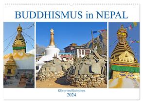 BUDDHISMUS in NEPAL, Klöster und Kultstätten (Wandkalender 2024 DIN A2 quer), CALVENDO Monatskalender von Senff,  Ulrich