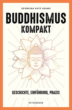 Buddhismus kompakt von Georgina-Kate Adams