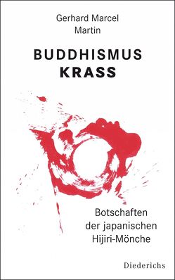 Buddhismus krass von Martin,  Gerhard Marcel