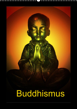 Buddhismus (Wandkalender 2023 DIN A2 hoch) von Axon und Claudia Burlager,  Julia