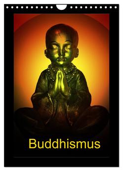 Buddhismus (Wandkalender 2024 DIN A4 hoch), CALVENDO Monatskalender von Axon und Claudia Burlager,  Julia