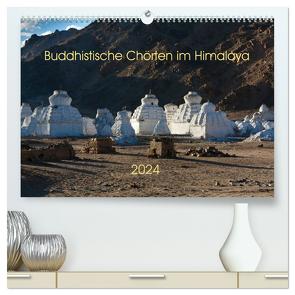 Buddhistische Chörten im Himalaya (hochwertiger Premium Wandkalender 2024 DIN A2 quer), Kunstdruck in Hochglanz von Koenig,  Jens