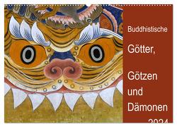 Buddhistische Götter, Götzen und Dämonen (Wandkalender 2024 DIN A2 quer), CALVENDO Monatskalender von Bergermann,  Manfred