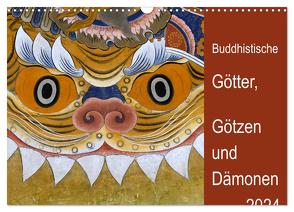 Buddhistische Götter, Götzen und Dämonen (Wandkalender 2024 DIN A3 quer), CALVENDO Monatskalender von Bergermann,  Manfred