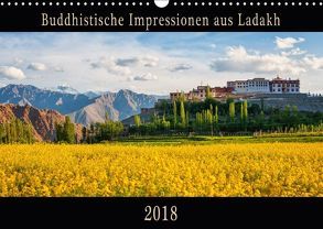 Buddhistische Impressionen aus Ladakh (Wandkalender 2018 DIN A3 quer) von Niemann,  Maro