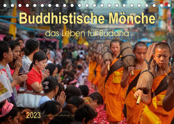 Buddhistische Mönche – das Leben für Buddha (Tischkalender 2023 DIN A5 quer) von Roder,  Peter