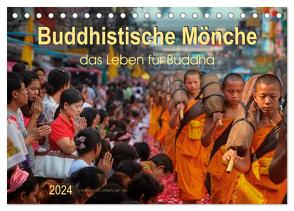 Buddhistische Mönche – das Leben für Buddha (Tischkalender 2024 DIN A5 quer), CALVENDO Monatskalender von Roder,  Peter
