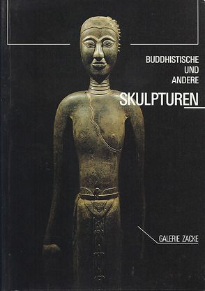 Buddhistische und andere Skulpturen von Plener,  Doris, Zacke,  Irene, Zacken,  Wolfmar