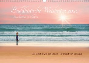Buddhistische Weisheiten 2020. Sprichwörter in Bildern (Wandkalender 2020 DIN A3 quer) von Lehmann (Hrsg.),  Steffani