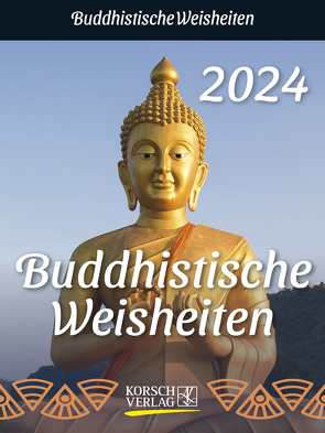 Buddhistische Weisheiten 2024 von Korsch Verlag