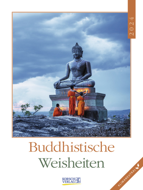 Buddhistische Weisheiten 2024 von Korsch Verlag