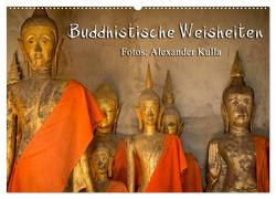 Buddhistische Weisheiten (Wandkalender 2024 DIN A2 quer), CALVENDO Monatskalender von Kulla,  Alexander