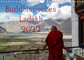Buddhistisches Ladakh (Wandkalender 2022 DIN A4 quer) von Gruse,  Sven