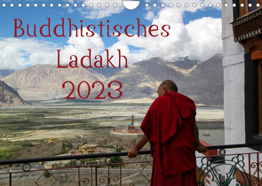 Buddhistisches Ladakh (Wandkalender 2023 DIN A4 quer) von Gruse,  Sven