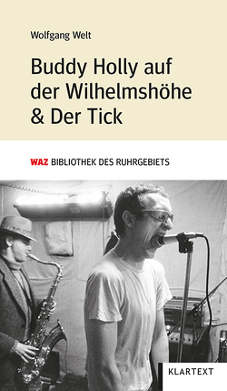 Buddy Holly auf der Wilhelmshöhe & Der Tick von Welt,  Wolfgang