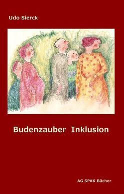 Budenzauber Inklusion von Radtke,  Nati, Sierck,  Udo