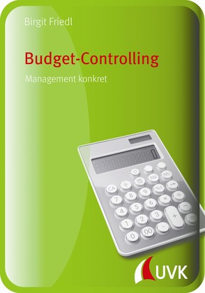 Budget-Controlling von Friedl,  Birgit