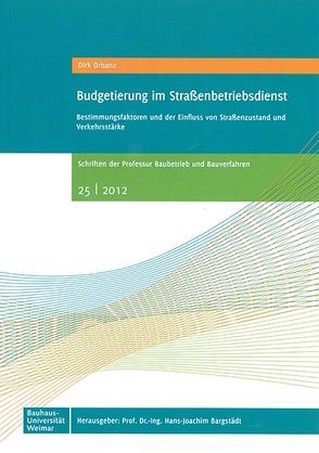 Budgetierung im Straßenbetriebsdienst von Bargstädt,  Hans-Joachim, Orbanz,  Dirk