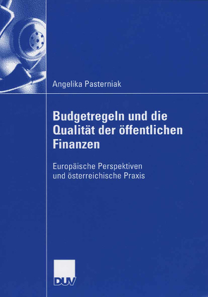 Budgetregeln und die Qualität der öffentlichen Finanzen von Obermann,  Prof. Dr. Gabriel, Pasterniak,  Angelika