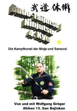 Budo-Taijutsu /Ninjutsu Lehrvideo zum 4.Kyu von Gröger,  Wolfgang