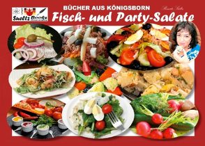 Bücher aus Königsborn – Fisch- und Party-Salate von Sültz,  Renate, Sültz,  Uwe H.
