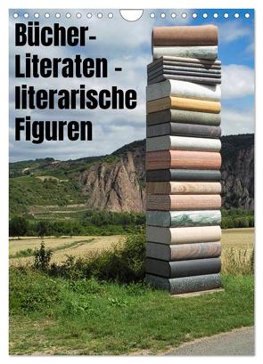Bücher, Literaten, literarische Figuren (Wandkalender 2024 DIN A4 hoch), CALVENDO Monatskalender von Vorndran,  Hans-Georg