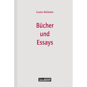 Bücher und Essays von Bleibohm,  Gunter