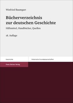 Bücherverzeichnis zur deutschen Geschichte von Baumgart,  Winfried