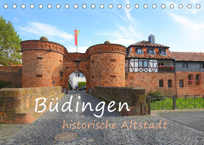 Büdingen – historische Stadt (Tischkalender 2023 DIN A5 quer) von Abele,  Gerald