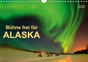 Bühne frei für – Alaska (Wandkalender 2020 DIN A4 quer) von Roder,  Peter