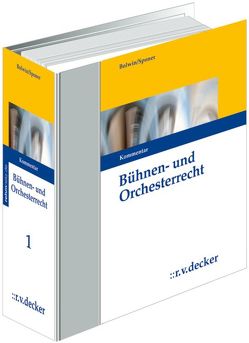 Bühnen- und Orchesterrecht von Bolwin,  Rolf, Schmalbauch,  Ilka, Schroeder,  Michael, Sponer,  Wolf-Dieter