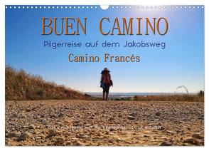 Buen Camino – Pilgerreise auf dem Jakobsweg – Camino Francés (Wandkalender 2024 DIN A3 quer), CALVENDO Monatskalender von Roder,  Peter