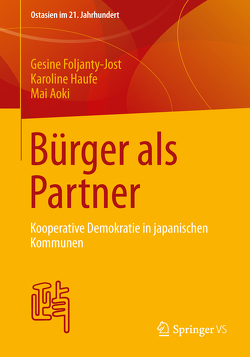 Bürger als Partner von Aoki,  Mai, Foljanty-Jost,  Gesine, Haufe,  Karoline