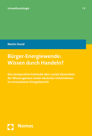 Bürger-Energiewende: Wissen durch Handeln? von David,  Martin