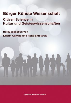 Bürger Künste Wissenschaft von Oswald,  Krstin, Smolarski,  René