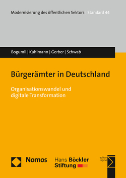 Bürgerämter in Deutschland von Bogumil,  Jörg, Gerber,  Sascha, Kuhlmann,  Sabine, Schwab,  Christian