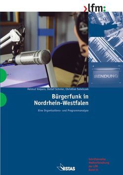 Bürgerfunk in Nordrhein-Westfalen von Salwiczek,  Christian, Schnier,  Detlef, Volpers,  Helmut