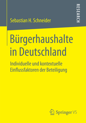Bürgerhaushalte in Deutschland von Schneider,  Sebastian H.