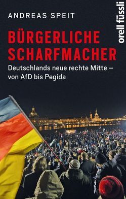 Bürgerliche Scharfmacher von Speit,  Andreas