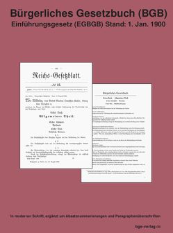 Bürgerliches Gesetzbuch (BGB) Einführungsgesetz (EGBGB) Stand: 1. Jan. 1900 von Gehrke,  Berthold