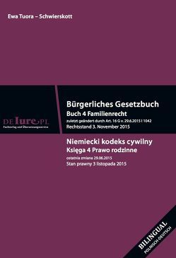 Bürgerliches Gesetzbuch Buch 4 Familienrecht in polnischen Übersetzung von Tuora-Schwierskott,  Ewa