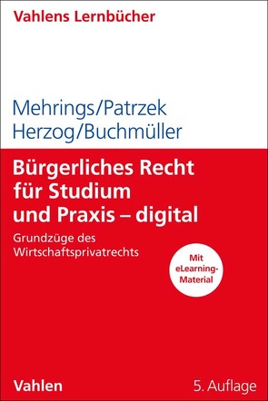 Bürgerliches Recht für Studium und Praxis – digital von Buchmüller,  Christoph, Herzog,  Rainer, Hesse,  Katrin, Mehrings,  Jos