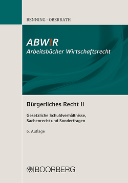 Bürgerliches Recht II von Benning,  Axel, Oberrath,  Jörg-Dieter