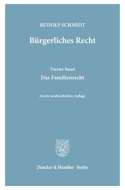 Bürgerliches Recht. von Schmidt,  Rudolf