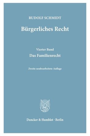 Bürgerliches Recht. von Schmidt,  Rudolf