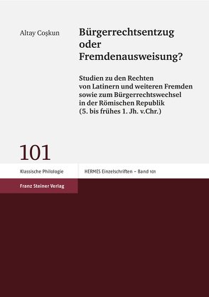 Bürgerrechtsentzug oder Fremdenausweisung? von Coskun,  Altay