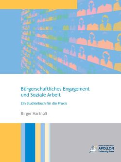 Bürgerschaftliches Engagement und Soziale Arbeit von Hartnuß,  Birger